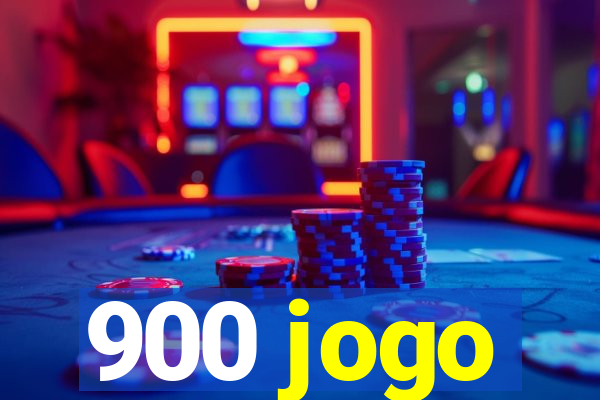 900 jogo